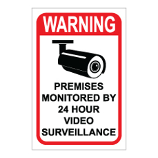 שלט - WARNING - PREMISES MONITORED BY 24 HOUR - שלט מבית אוריון