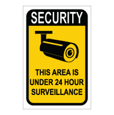 שלט - SECURITY - THIS AREA IS UNDER 24 HOUR SURVEILLANCE - שלט מבית אוריון