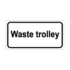 תמונה של שלט - WASTE TROLLEY